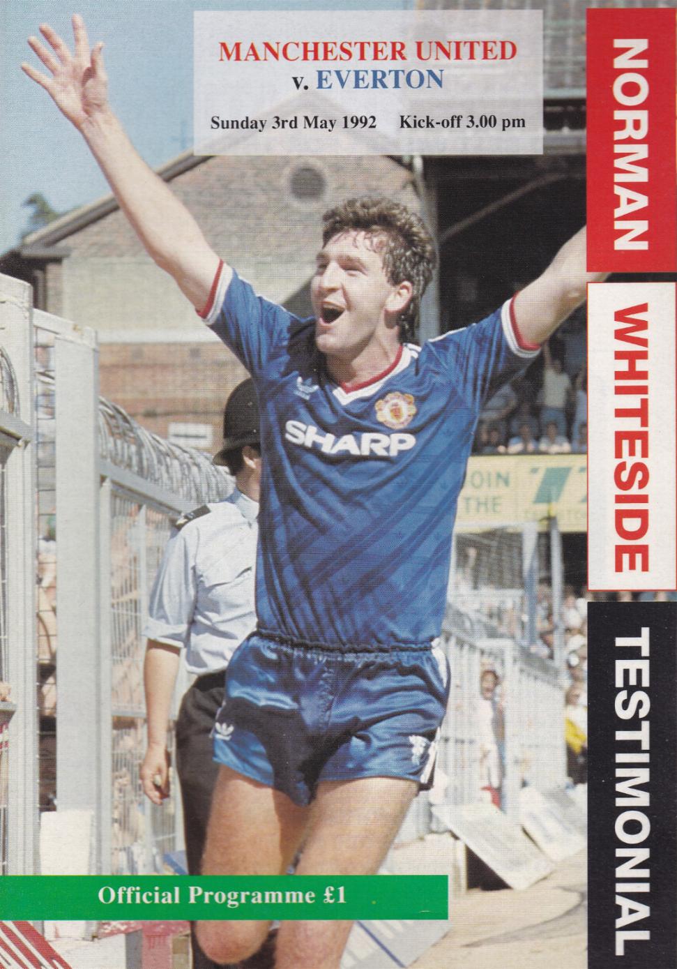 1992 - NORMAN WHITESIDE TESTIMONIAL - MAN UTD v EVERTON
